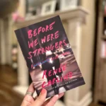 Before we were strangers Book by Renée Carlino