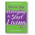 How to Stop Worrying and Start Living Book by Dale Carnegie